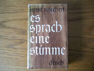 Es sprach eine Stimme,Ernst Wiechert,Desch Verlag,1959 - Linnich
