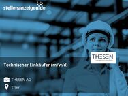 Technischer Einkäufer (m/w/d) - Trier