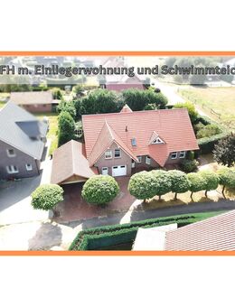 Einfamilienhaus mit Einliegerwohnung Schwimmteich und Sauna - Esterwegen