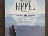 BUCH - Mein Stück Himmel für heute. In 366 Andachten durch die Bibel - Sankt Johann (Baden-Württemberg)