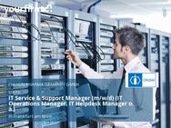 IT Service & Support Manager (m/w/d) (IT Operations Manager, IT Helpdesk Manager o. ä.) - Frankfurt (Main)