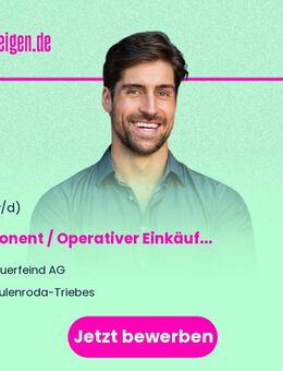Disponent / Operativer Einkäufer (m/w/d) - Zeulenroda-Triebes