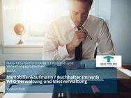 Immobilienkaufmann / Buchhalter (m/w/d) WEG-Verwaltung und Mietverwaltung - München