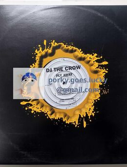 DJ The Crow – Fly Away 1997 12" Vinyl Trance, Breaks - München Bogenhausen
