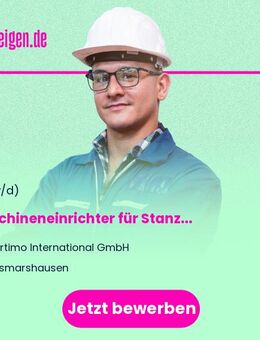 Maschineneinrichter (m/w/d) für Stanz- und Pressanlagen - Zusmarshausen
