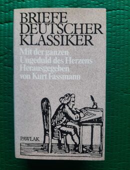 Briefe deutscher Klassiker • Kurt Fassmann - Gröbenzell