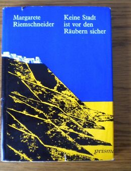 Keine Stadt ist vor den Räubern sicher,Margarete Riemschneider,Prisma Verlag,1968 - Linnich