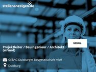 Projektleiter / Bauingenieur / Architekt (w/m/d) - Duisburg