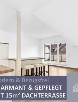 Modern & Bezugsfrei | Charmante Dachwohnung mit großzügiger Süd-West-Terrasse - München