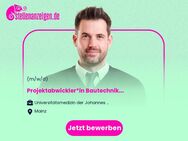 Projektabwickler*in Bautechnik (m/w/d) - Mainz