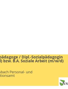 Dipl.-Sozialpädagoge / Dipl.-Sozialpädagogin (FH) (m/w/d) bzw. B.A. Soziale Arbeit (m/w/d) Teilzeit - Ansbach