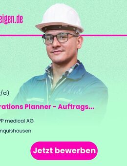 Operations Planner (m/w/d) - Auftrags- und Fertigungssteuerung - Renquishausen