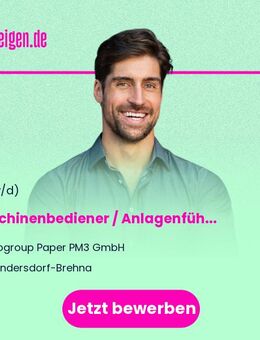 Maschinenbediener / Anlagenführer (m/w/d) - Sandersdorf Sandersdorf
