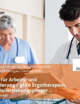 Fachkraft für Arbeits- und Berufsförderung / gFAB Ergotherapeut, Erzieher, Heilerziehungspfleger als Gruppenleitung (w/m/d) - Oestrich-Winkel