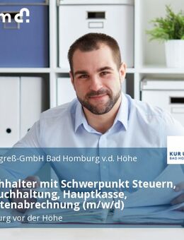 Bilanzbuchhalter mit Schwerpunkt Steuern, Anlagenbuchhaltung, Hauptkasse, Nebenkostenabrechnung (m/w/d) - Bad Homburg (Höhe)