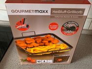 Heißluft Grillkorb Gourmetmaxx neu - Weitefeld
