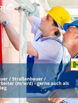 Asphaltbauer / Straßenbauer / Baufacharbeiter (m/w/d) - gerne auch als Quereinstieg - Ulm