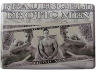 Frauengeld - E r o t i c Men - Blechpostkarte mit Umschlag #1 - Doberschütz