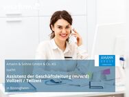 Assistenz der Geschäftsleitung (m/w/d) Vollzeit / Teilzeit - Bönnigheim