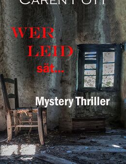 Mytery Thriller - WER LEID sät... eBook - Augsburg