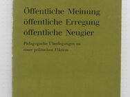 Öffentliche Meinung / öffentliche Erregung / öffentliche Neugier (1969) - Münster