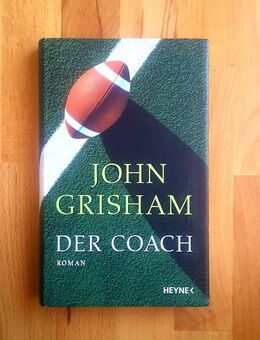 DER COACH ~ von John Grisham ~ Roman 2003 ~ Hardcover/Umschlag - Bad Lausick