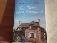 Alexandra Zöbeli - Ein Ticket nach Schottland - Euskirchen