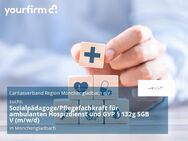 Sozialpädagoge/Pflegefachkraft für ambulanten Hospizdienst und GVP § 132g SGB V (m/w/d) - Mönchengladbach