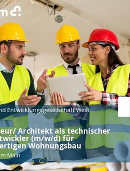 Bauingenieur/ Architekt als technischer Projektentwickler (m/w/d) für schlüsselfertigen Wohnungsbau - Frankfurt (Main)