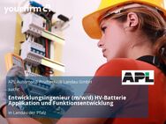 Entwicklungsingenieur (m/w/d) HV-Batterie Applikation und Funktionsentwicklung - Landau (Pfalz)