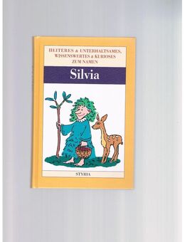 Silvia,Styria Verlag,1997 - Linnich