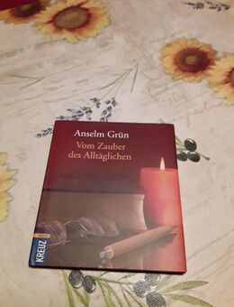 Vom Zauber des alltäglichen, Anselm Grün - Rösrath