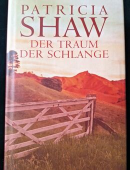 Der Traum der Schlange von Patricia Shaw (gebundene Ausgabe) - Essen