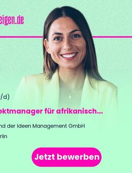 Projektmanager für afrikanisch-deutschen Führungskräfteaustausch (m/w/d) - Berlin