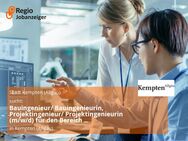 Bauingenieur/ Bauingenieurin, Projektingenieur/ Projektingenieurin (m/w/d) für den Bereich Brückenbau, Wasserbau und Grundbau - Kempten (Allgäu)
