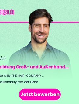 Ausbildung Groß- und Außenhandelsmanagement (m/w/d) Schwerpunkt: Außenhandel - Bad Homburg (Höhe)