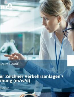 Technischer Zeichner Verkehrsanlagen / Tiefbauplanung (m/w/d) - Bernau (Berlin)