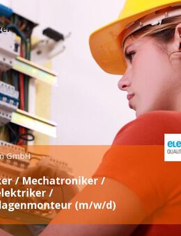 Elektroniker / Mechatroniker / Industrieelektriker / Elektroanlagenmonteur (m/w/d) - Berlin