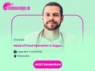 Head of Food Operation & Support (m/w/d) - Wiesbaden