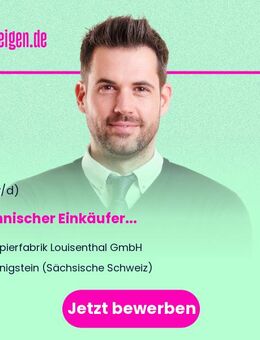 Technischer Einkäufer (m/w/d) - Königstein (Sächsische Schweiz)