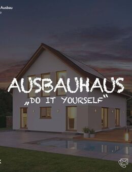 AUSBAUHAUS mit System - selber bauen, clever sparen! - Windeck