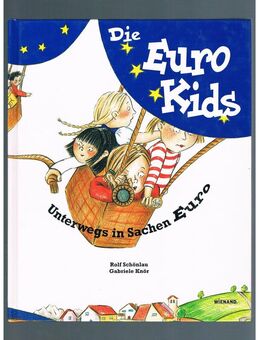 Die Euro KIds,Schönlau/Knör,Wienand Verlag,1998 - Linnich