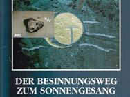 Der Besinnungsweg zum Sonnengesang - Sebnitz