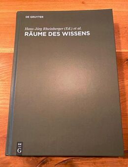 Räume des Wissens - H.-J. Rheinberger - De Gruyter - Rantzau