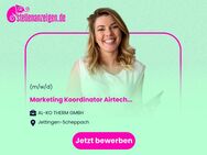 Marketing Koordinator (w/m/d) Airtech - Jettingen-Scheppach