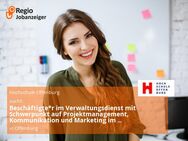 Beschäftigte*r im Verwaltungsdienst mit Schwerpunkt auf Projektmanagement, Kommunikation und Marketing im International Center - Offenburg