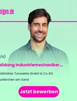 Ausbildung Industriemechaniker (m/w/d) - Neunkirchen (Sand)