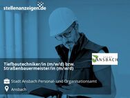 Tiefbautechniker/in (m/w/d) bzw. Straßenbauermeister/in (m/w/d) - Ansbach