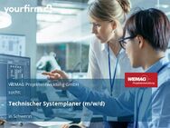 Technischer Systemplaner (m/w/d) - Schwerin