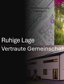 Weil Wohnen mehr ist als nur vier Wände. - Petershausen